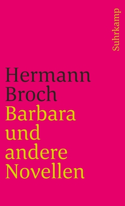 Barbara und andere Novellen von Broch,  Hermann, Lützeler,  Paul-Michael