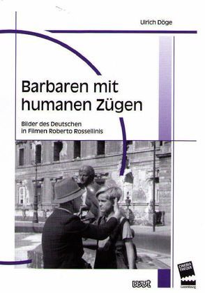 Barbaren mit humanen Zügen von Döge,  Ulrich