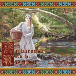 Barbarossa und die Wäscherin von Reik,  Barbara