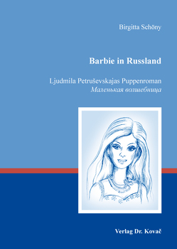 Barbie in Russland von Schöny,  Birgitta