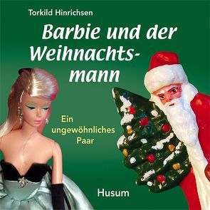 Barbie und der Weihnachtsmann von Hinrichsen,  Torkhild