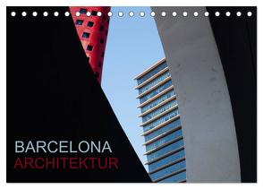 BARCELONA ARCHITEKTUR (Tischkalender 2024 DIN A5 quer), CALVENDO Monatskalender von ledieS,  Katja