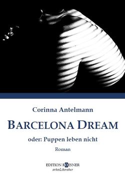 BARCELONA DREAM von Antelmann,  Corinna