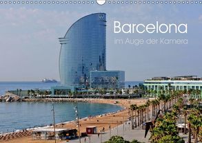 Barcelona im Auge der Kamera (Wandkalender 2019 DIN A3 quer) von Roletschek,  Ralf