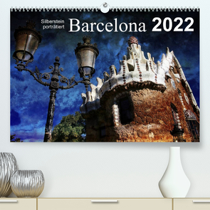 Barcelona (Premium, hochwertiger DIN A2 Wandkalender 2022, Kunstdruck in Hochglanz) von Silberstein,  Reiner