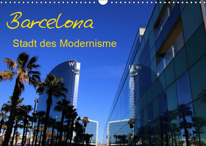 Barcelona – Stadt des Modernisme (Wandkalender 2019 DIN A3 quer) von Frank,  Matthias