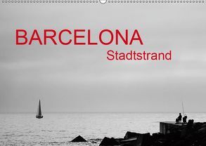 Barcelona – Stadtstrand (Wandkalender 2019 DIN A2 quer) von ledieS,  Katja