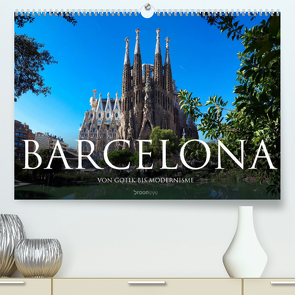 Barcelona – Von Gotik bis Modernisme (Premium, hochwertiger DIN A2 Wandkalender 2023, Kunstdruck in Hochglanz) von Bruhn,  Olaf
