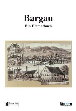 Bargau – Ein Heimatbuch