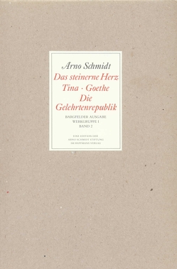 Bargfelder Ausgabe. Werkgruppe I. Romane, Erzählungen, Gedichte, Juvenilia von Schmidt,  Arno