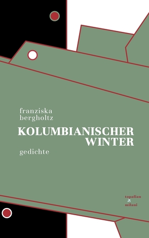 Kolumbianischer Winter von Bergholtz,  Franziska