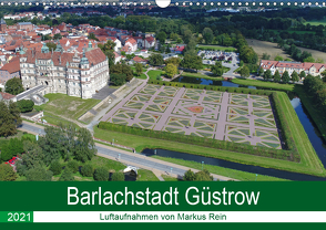 Barlachstadt Güstrow – Luftaufnahmen von Markus Rein (Wandkalender 2021 DIN A3 quer) von Rein,  Markus