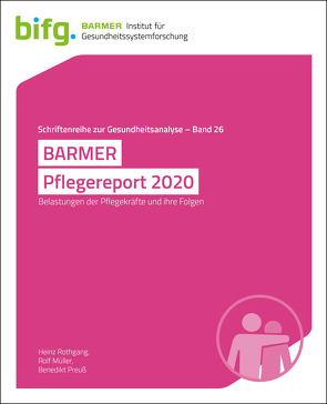 BARMER Pflegereport 2020 von Müller,  Rolf, Rothgang,  Heinz