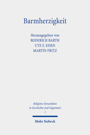 Barmherzigkeit von Barth,  Roderich, Eisen,  Ute E., Fritz,  Martin, Neumann,  Thomas