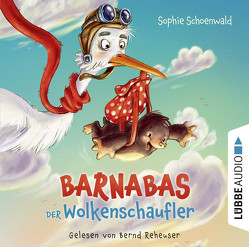 Barnabas der Wolkenschaufler von Reheuser,  Bernd, Reitz,  Nadine, Schoenwald,  Sophie