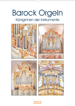 Barock Orgeln, Königinnen der Instrumente (Wandkalender 2023 DIN A2 hoch) von Schmidt,  Bodo