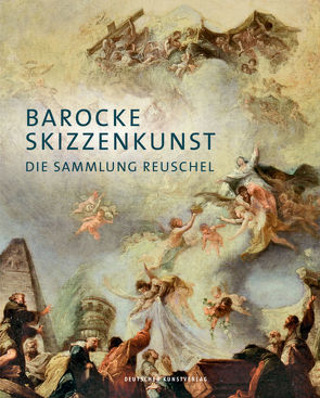 Barocke Skizzenkunst von Reuschel-Czermak,  Christine, Reuschel-Stiftung, Strasser,  Josef