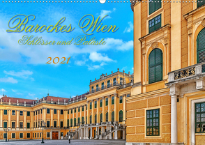 Barockes Wien, Schlösser und Paläste (Wandkalender 2021 DIN A2 quer) von Braun,  Werner