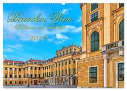 Barockes Wien, Schlösser und Paläste (Wandkalender 2024 DIN A2 quer), CALVENDO Monatskalender von Braun,  Werner