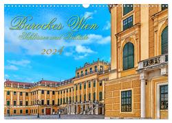 Barockes Wien, Schlösser und Paläste (Wandkalender 2024 DIN A3 quer), CALVENDO Monatskalender von Braun,  Werner