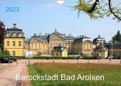 Barockstadt Bad Arolsen (Wandkalender 2023 DIN A4 quer) von Brunhilde Kesting,  Margarete