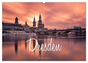 Barockstadt Dresden (Wandkalender 2024 DIN A2 quer), CALVENDO Monatskalender von Becker,  Stefan