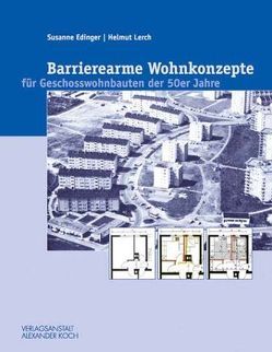 Barrierearme Wohnkonzepte von Edinger,  Susanne, Lerch,  Helmut