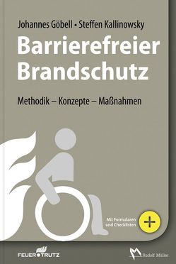 Barrierefreier Brandschutz von Göbell,  Johannes, Kallinowsky,  Steffen