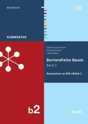 Barrierefreies Bauen Band 2 – Buch mit E-Book von Loeschcke,  Gerhard, Marx,  Lothar, Pourat,  Daniela