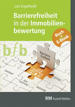 Barrierefreiheit in der Immobilienbewertung – mit E-Book (Bundle) von Engelhardt,  Lutz