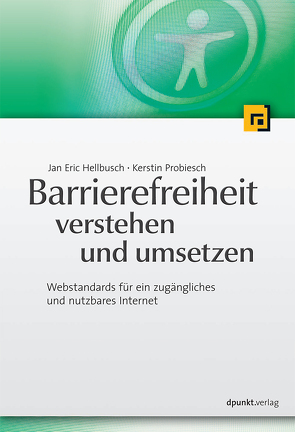Barrierefreiheit verstehen und umsetzen von Hellbusch,  Jan Eric, Probiesch,  Kerstin