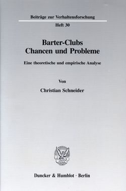 Barter-Clubs – Chancen und Probleme. von Schneider,  Christian