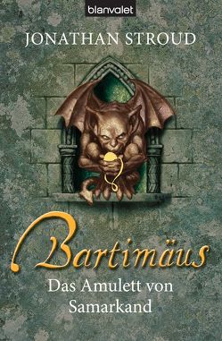 Bartimäus – Das Amulett von Samarkand von Jung,  Gerald, Orgaß,  Katharina, Stroud,  Jonathan