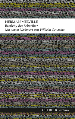 Bartleby der Schreiber von Genazino,  Wilhelm, Melville,  Herman, Ziem,  Karlernst