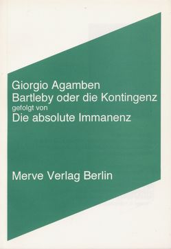 Bartleby oder die Kontingenz von Agamben,  Giorgio, Hiepko,  Andreas, Zinfert,  Maria