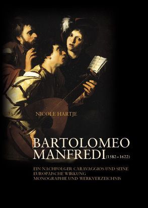 Bartolomeo Manfredi (1582-1622) von Hartje,  Nicole