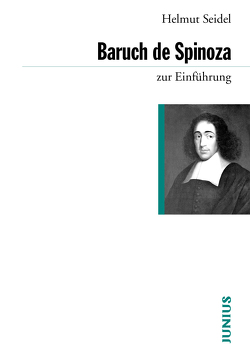 Baruch de Spinoza zur Einführung von Seidel,  Helmut