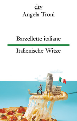 Barzellette italiane Italienische Witze von Müller,  Hildegard, Troni,  Angela