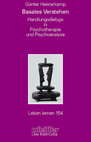 Basales Verstehen (Leben Lernen, Bd. 154) von Heisterkamp,  Günter