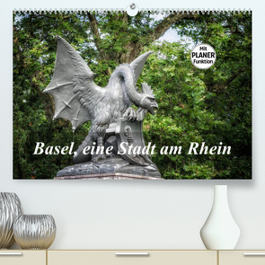 Basel, eine Stadt am RheinCH-Version (Premium, hochwertiger DIN A2 Wandkalender 2023, Kunstdruck in Hochglanz) von Gaymard,  Alain