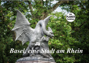 Basel, eine Stadt am RheinCH-Version (Wandkalender 2022 DIN A2 quer) von Gaymard,  Alain