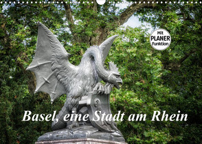 Basel, eine Stadt am RheinCH-Version (Wandkalender 2022 DIN A3 quer) von Gaymard,  Alain