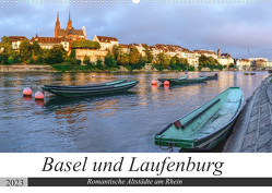 Basel und Laufenburg – Romantische Altstädte am Rhein (Wandkalender 2023 DIN A2 quer) von Schaenzer,  Sandra