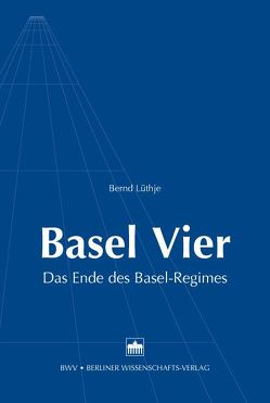 Basel Vier von Lüthje,  Bernd