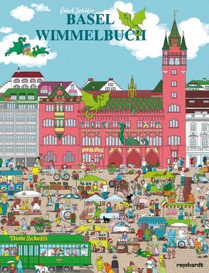 Basel Wimmelbuch von Schütze,  Rahel