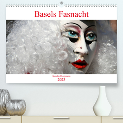 Basels Fasnacht (Premium, hochwertiger DIN A2 Wandkalender 2023, Kunstdruck in Hochglanz) von Heepmann,  Karolin