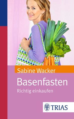 Basenfasten von Wacker,  Sabine