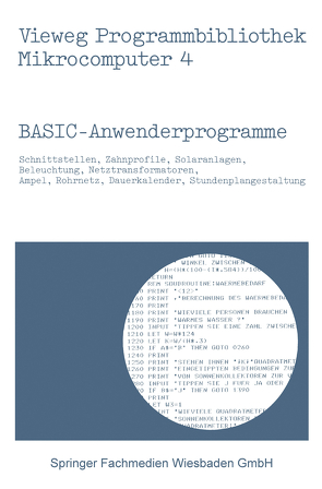 BASIC-Anwenderprogramme von Frahm,  Peter, Hürlimann,  Werner, Richter,  Helmut, Schumny,  Harald, Stoesser,  Achim, Wendt,  Wilfried