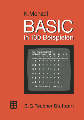 BASIC in 100 Beispielen von Menzel,  Klaus