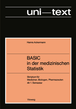 BASIC in der medizinischen Statistik von Ackermann,  Hanns